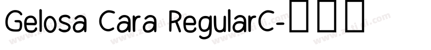 Gelosa Cara RegularC字体转换